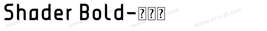 Shader Bold字体转换